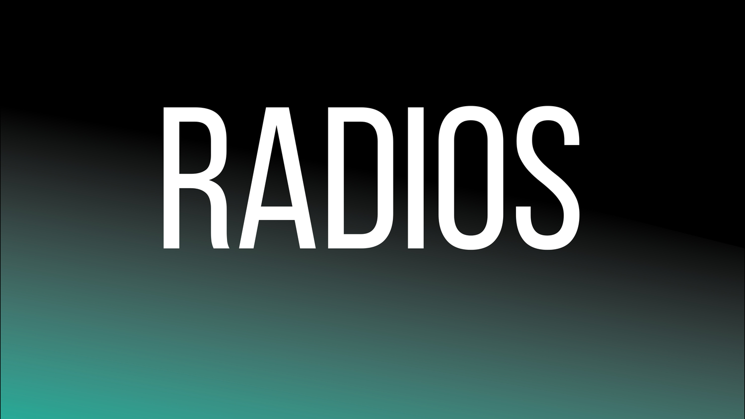 RADIOS